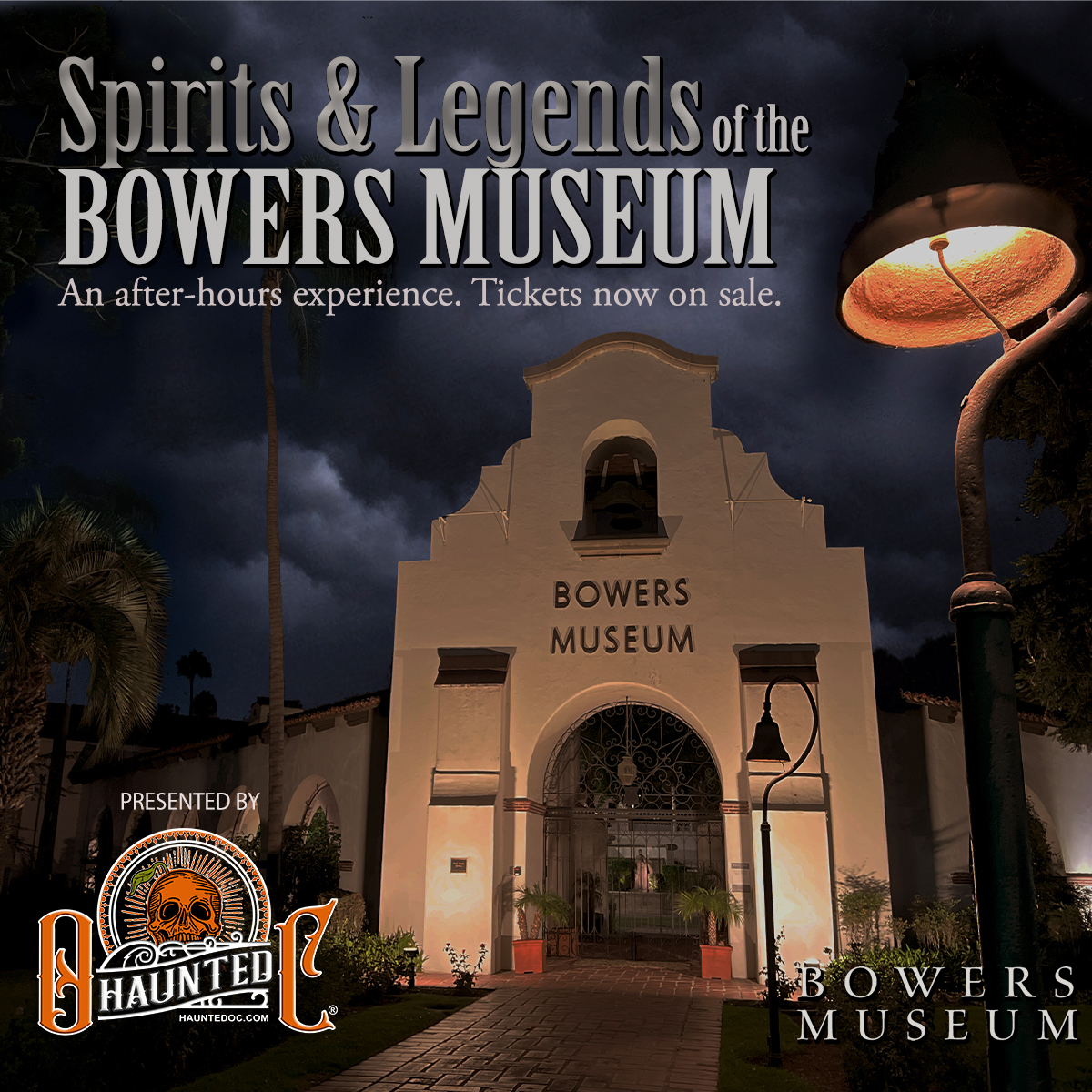 Haunted OC After Hours Tour: Spirits & Legends of Bowers Museum